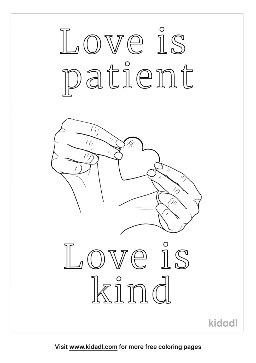 A coloring image showing the words "Love is patient" and "Love is kind", around a pair of hands holding a heart-shaped object
