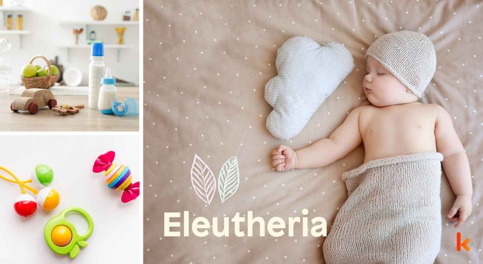 Baby name Eleutheria - cute baby, wooden toys, milk bottle & teethers.