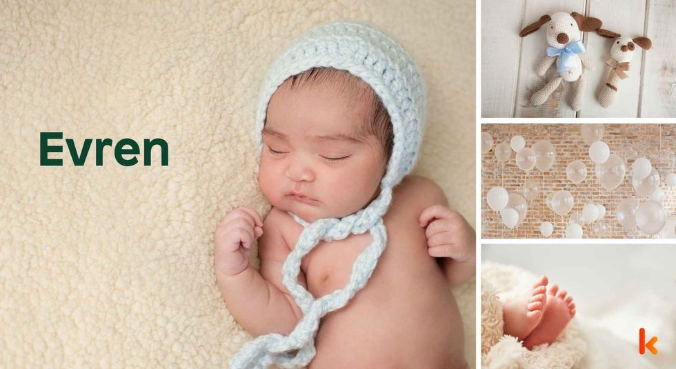Baby name Evren - Cute baby, knitted cap, balloons, toys & baby feet.