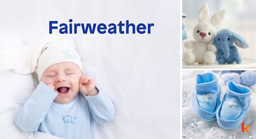 Baby name fairweather - cute baby, blue booties & toys.