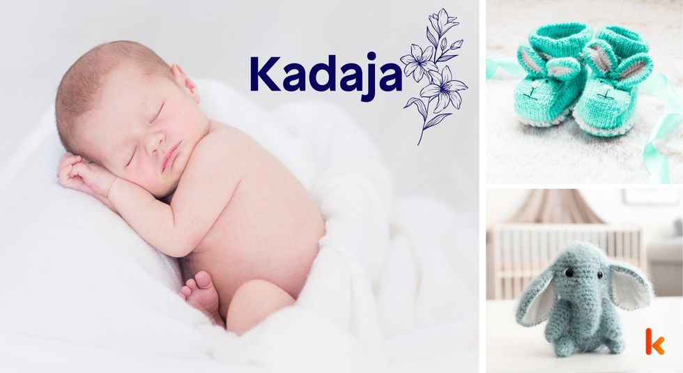 Baby name Kadaja - cute baby, baby booties & toys