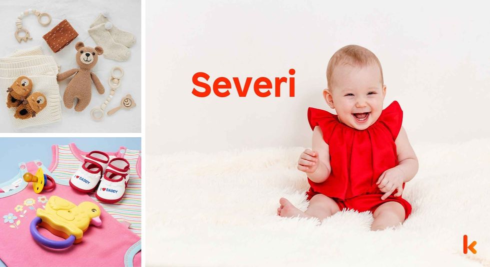 Baby Name Severi - cute baby, flowers, shoes, pacifier and toys.