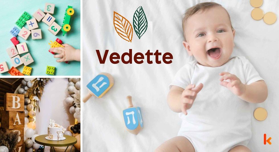 Baby name Vedette - cute baby, cute baby dessert, toys & cake.