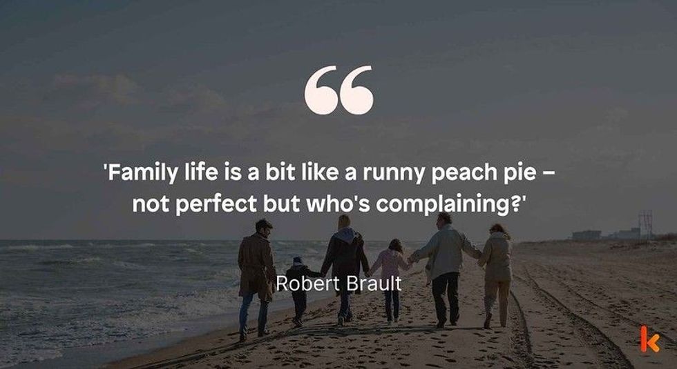Family drama quote by Robert Brault