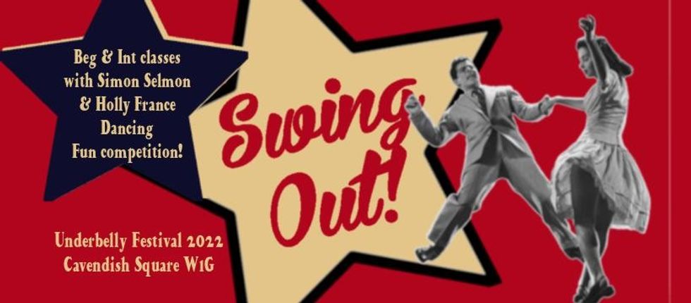 Get Tickets For Swing Out At Underbelly Festival In London
