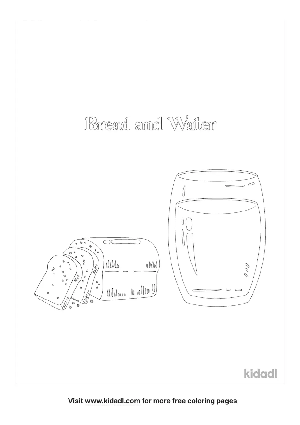 Bread And Water