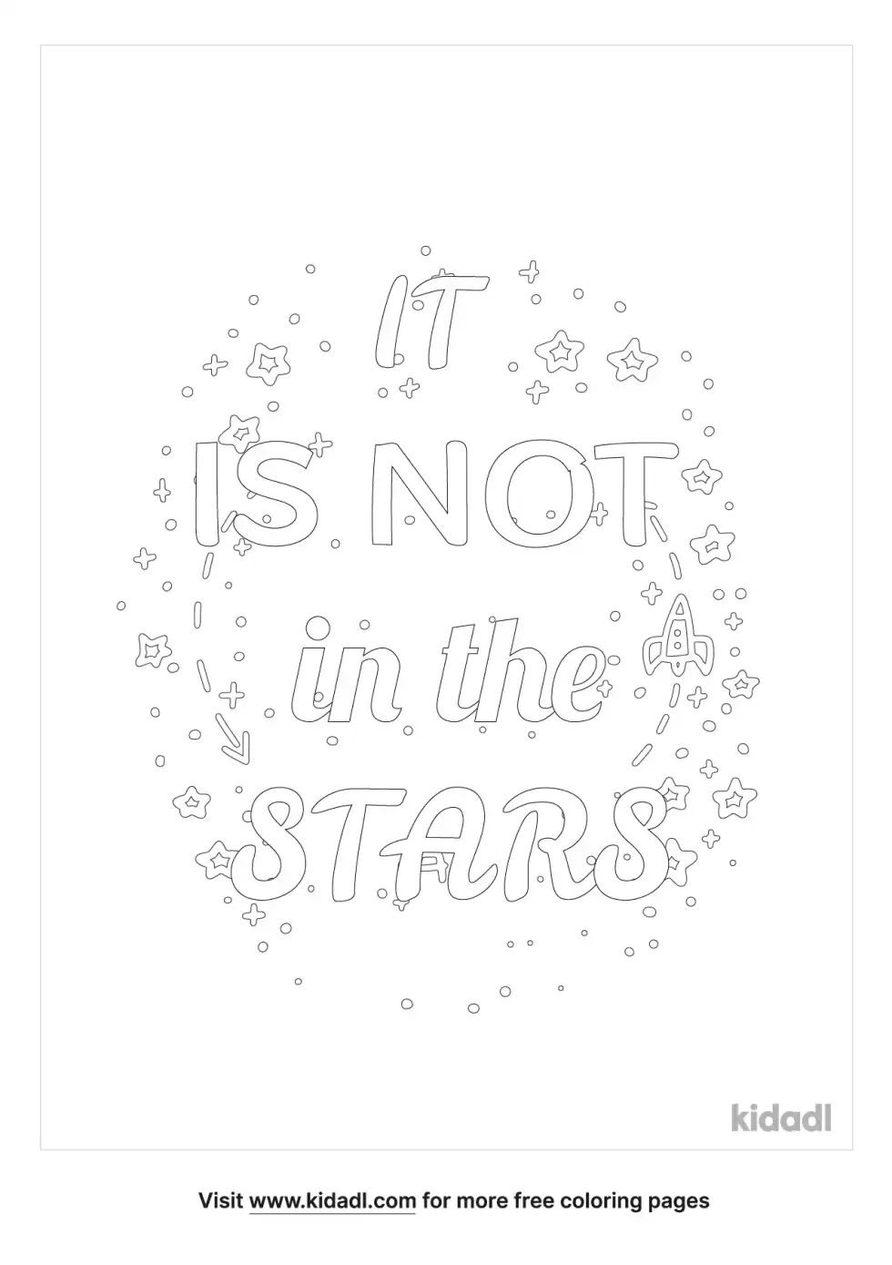 It Is Not In The Stars Coloring Page