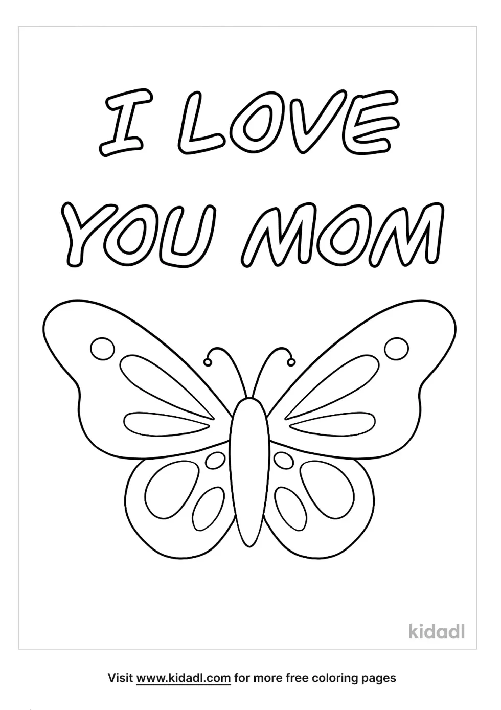 Butterfly I Love You Mom Coloring Page