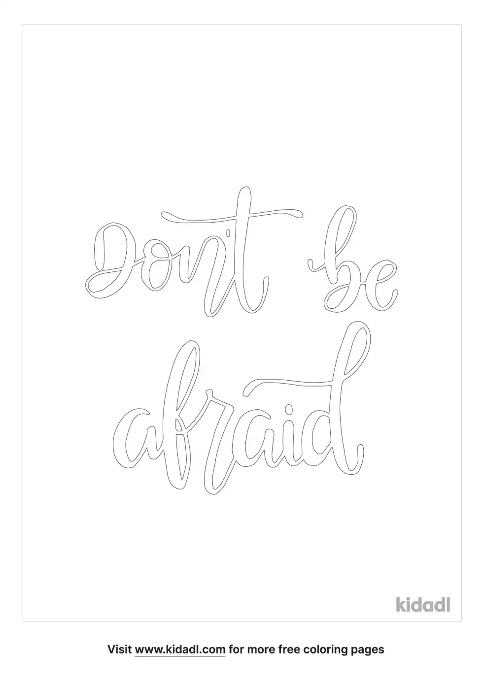 Don't Be Afraid Coloring Page