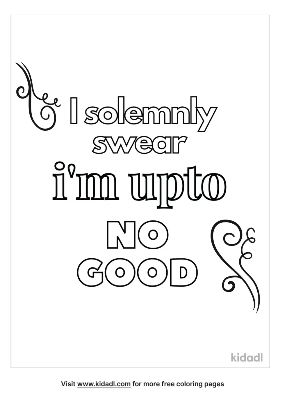 I Solemnly Swear I'm Upto No Good Coloring Page