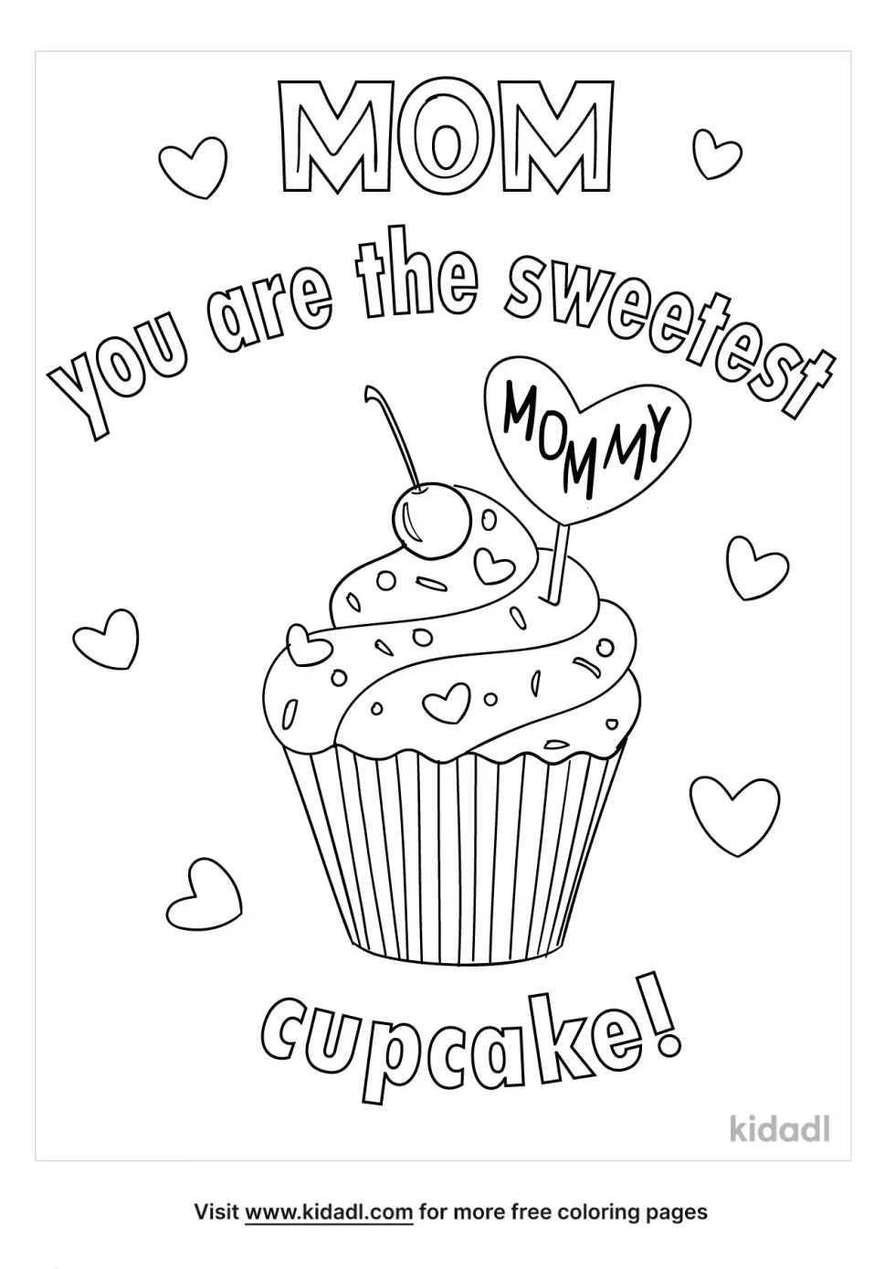 You Are The Sweetest Mom Cupcake