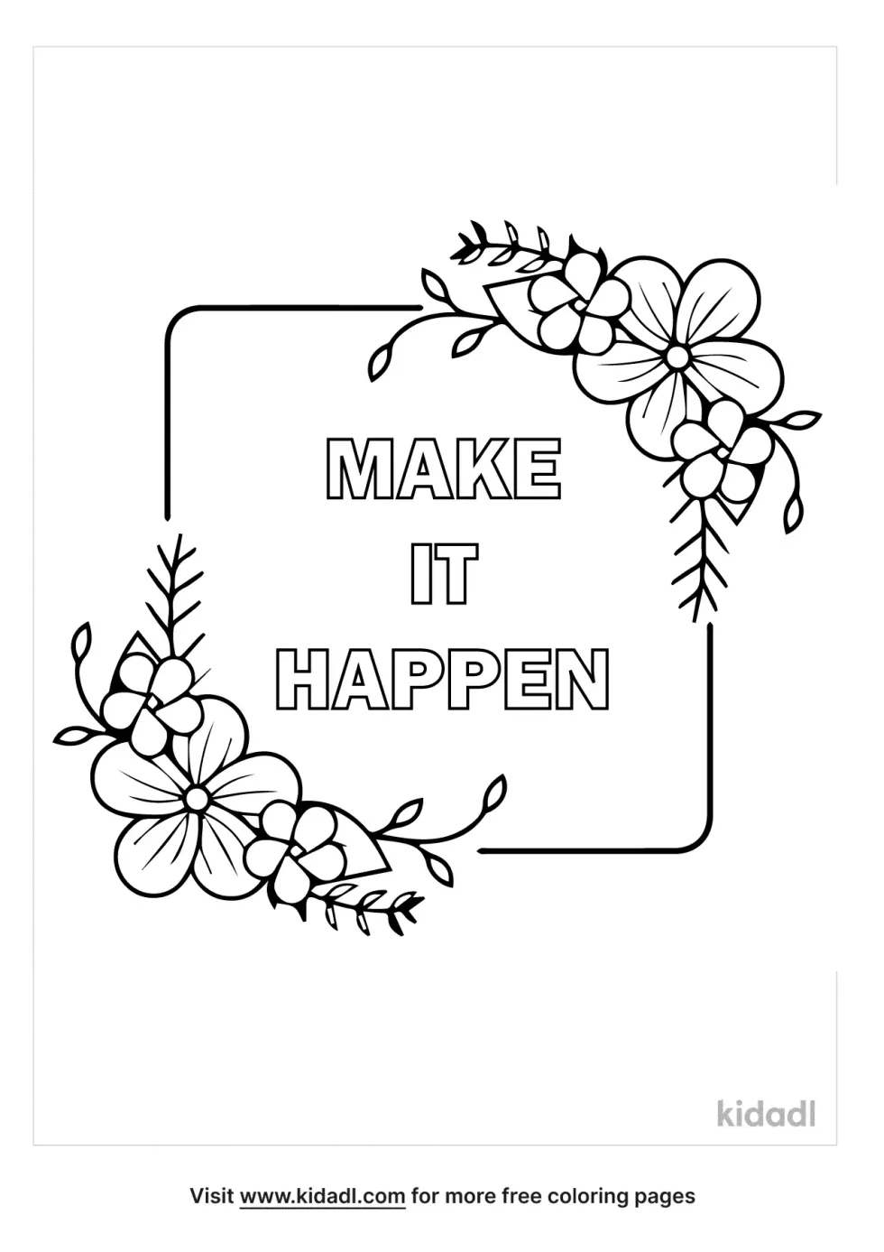 Make It Happen Coloring Page