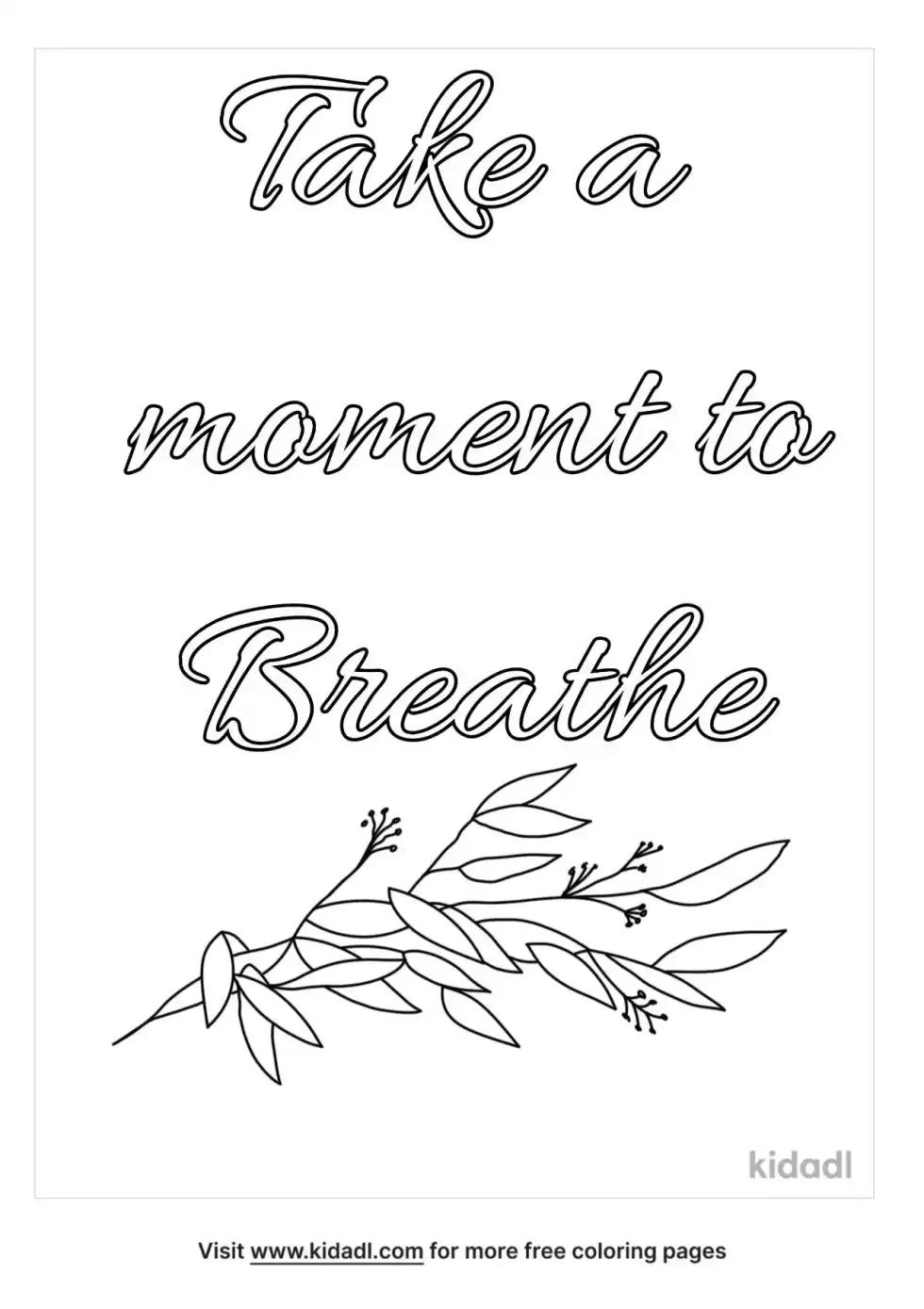 Take A Moment To Breathe Coloring Page