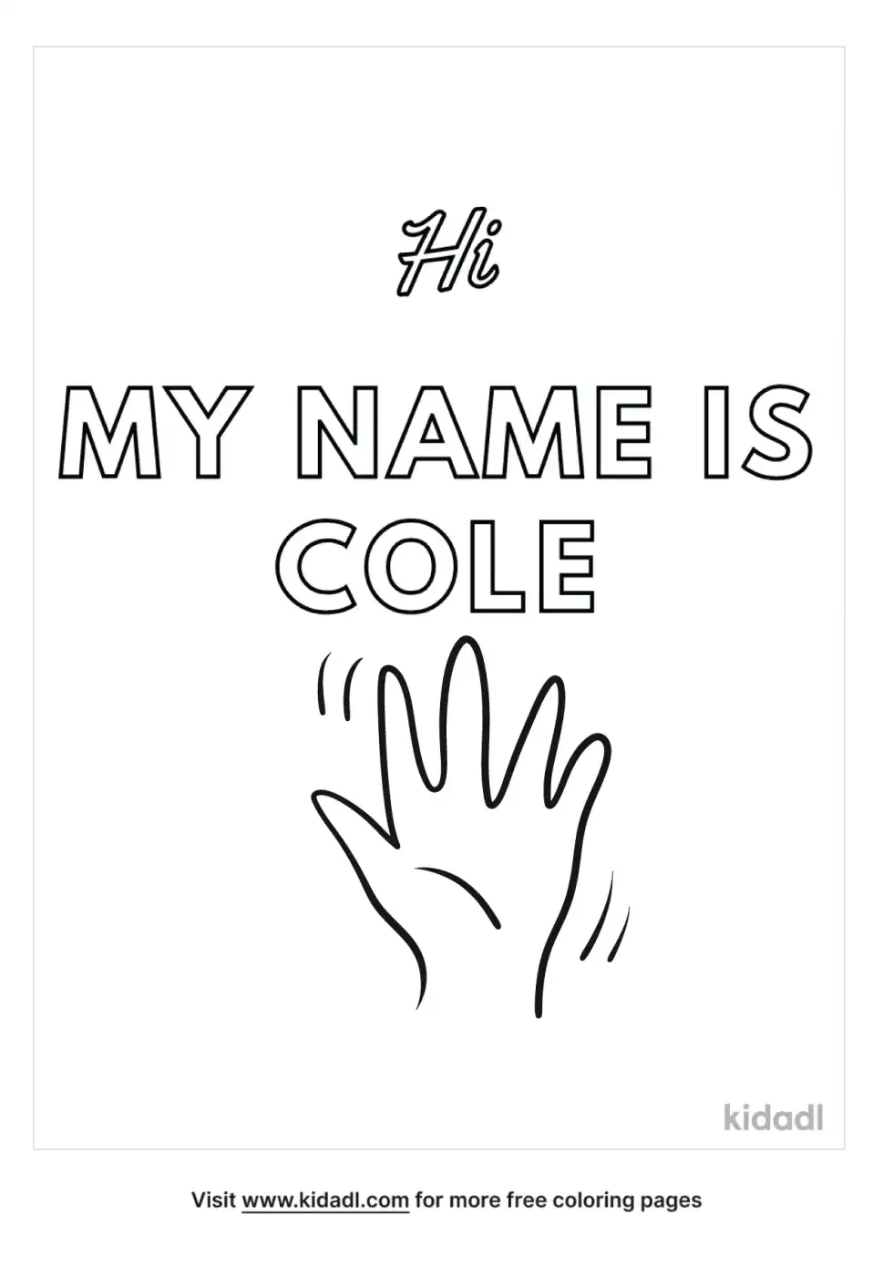 Hi My Name Is Cole Coloring Page