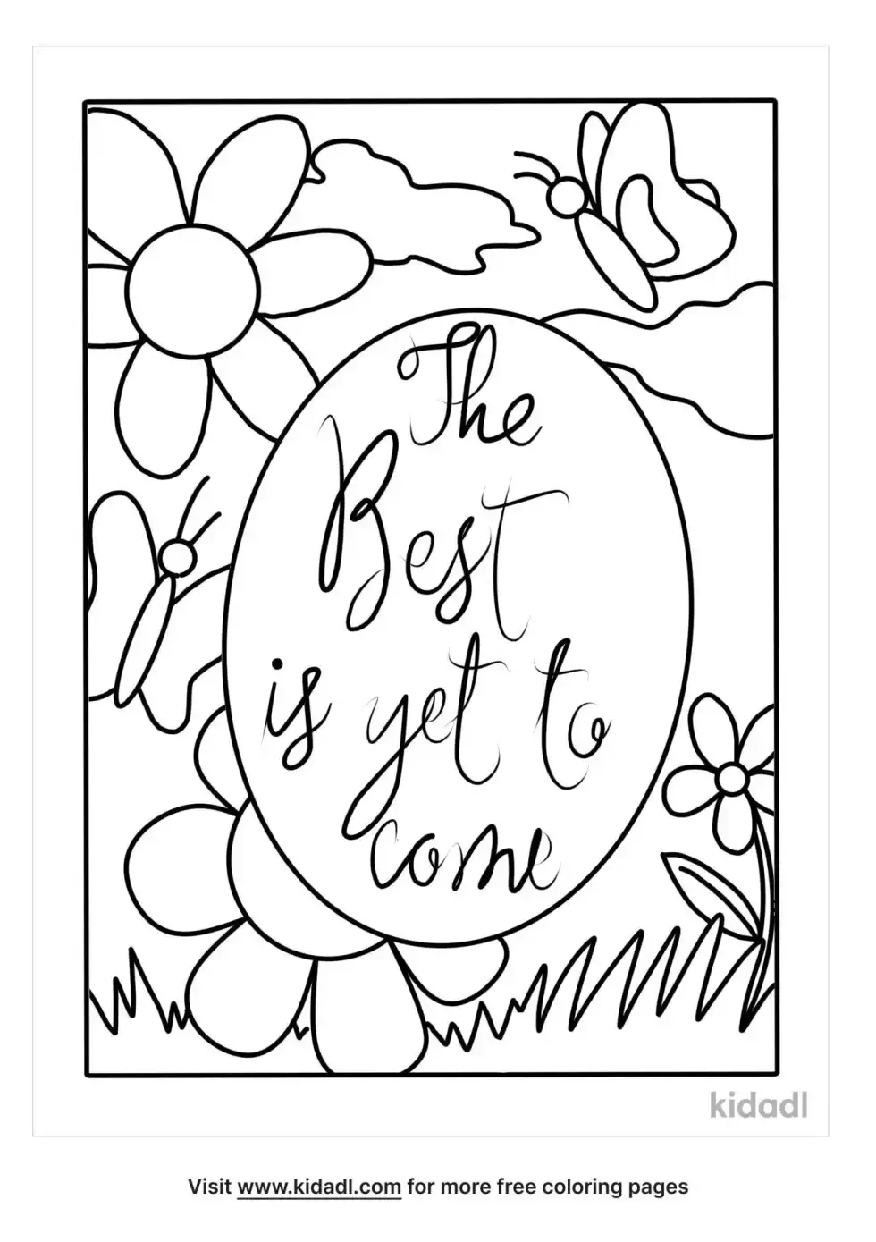 The Best Is Yet To Come Coloring Page