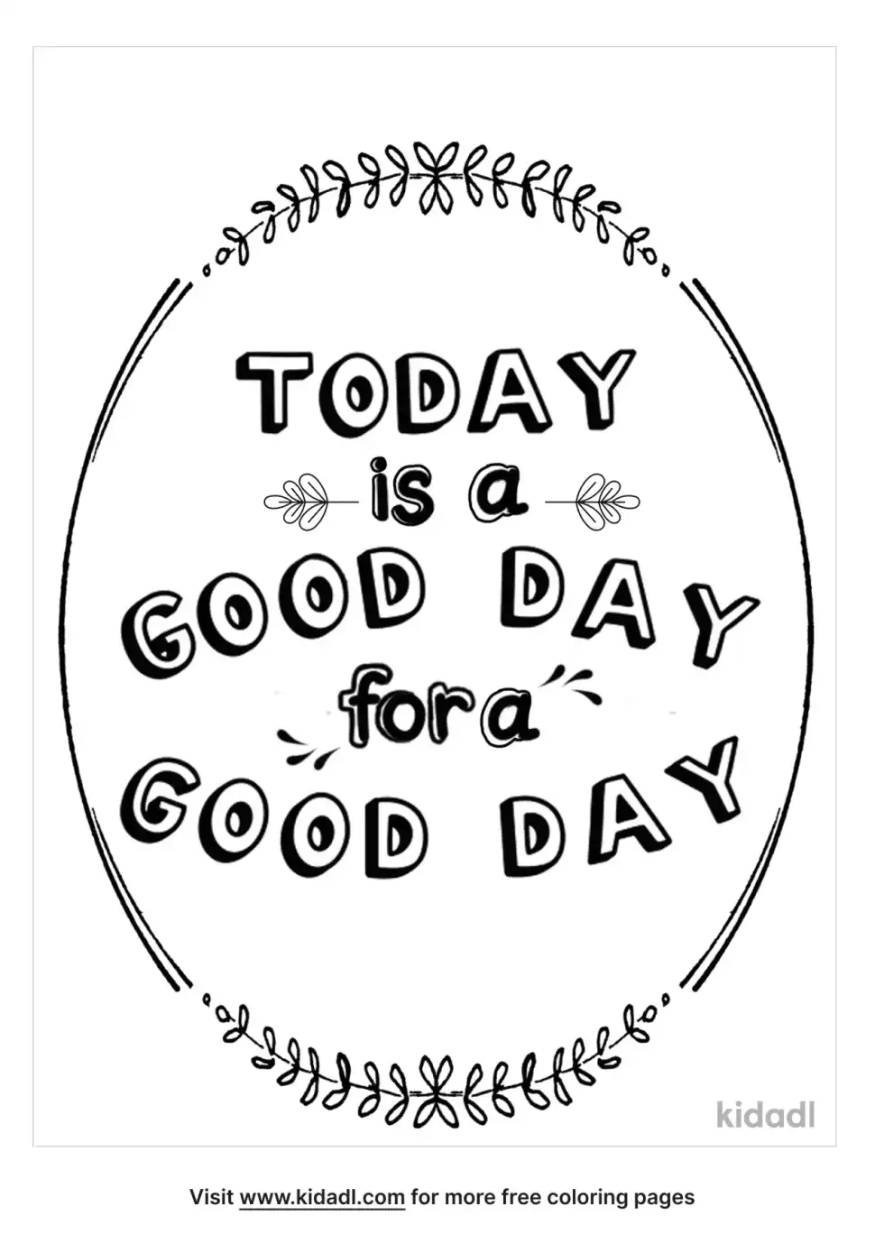 Today's A Good Day Coloring Page