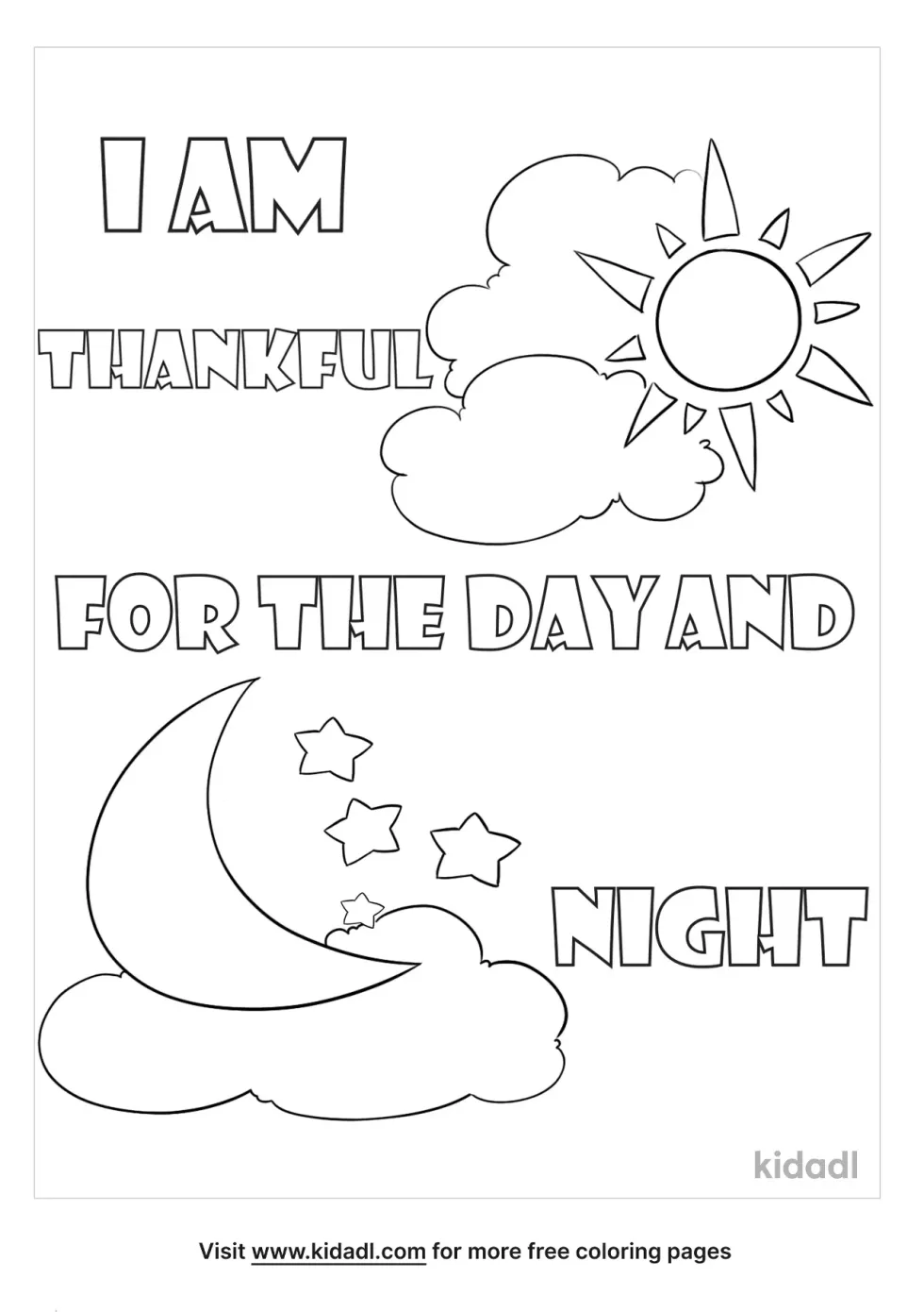 I Am Thankful For The Day And Night