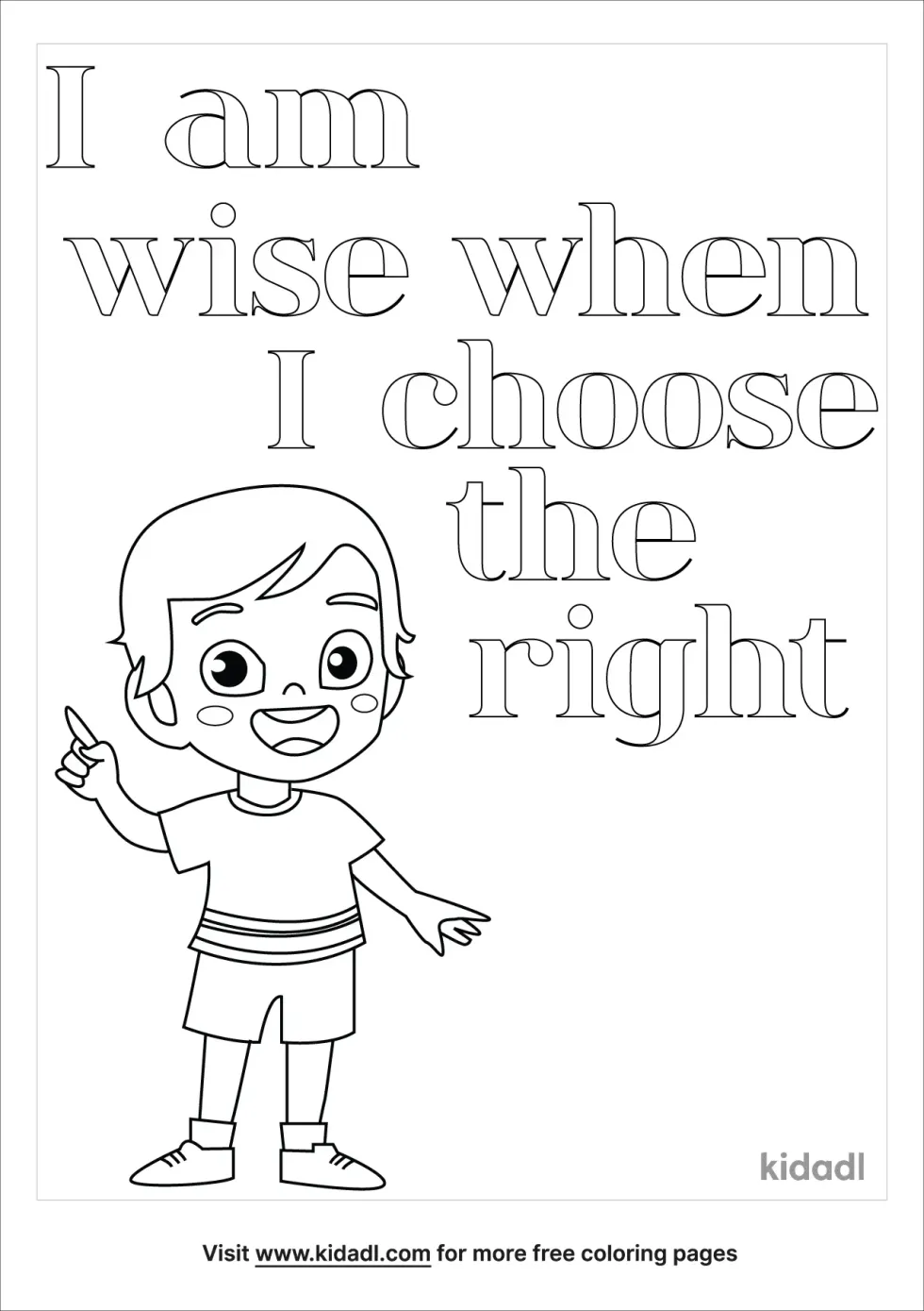 I Am Wise When I Choose The Right