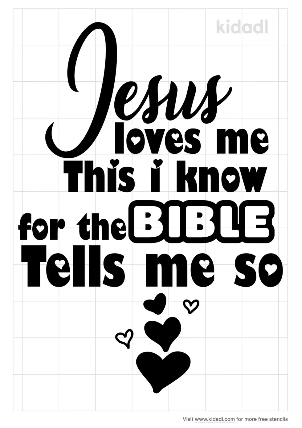 Jesus Loves Me The Bible Tells Me So Stencil