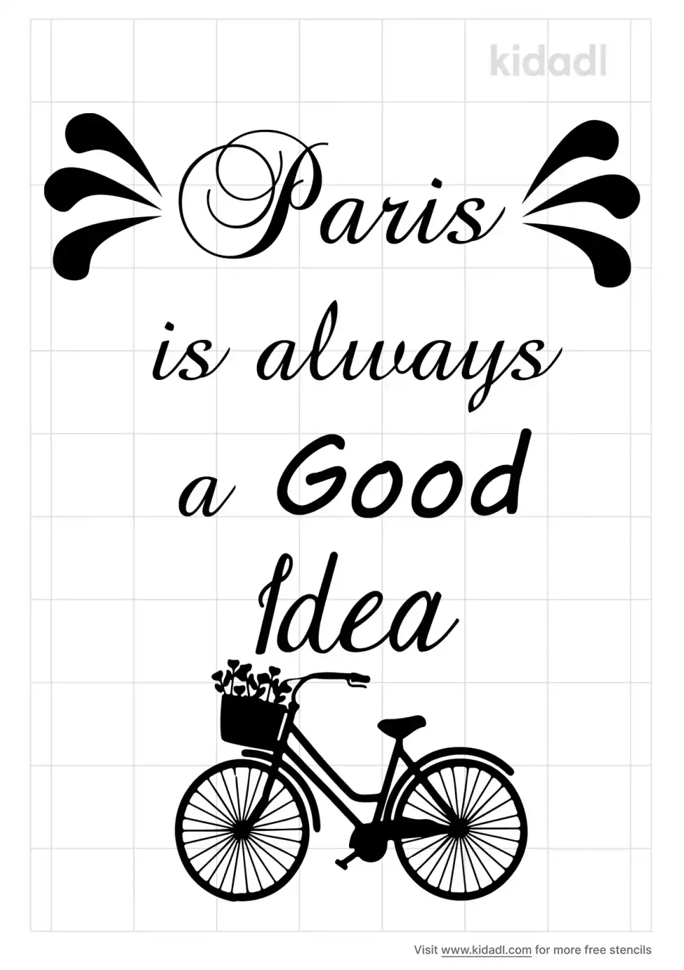 Paris Is Always A Good Idea Stencil
