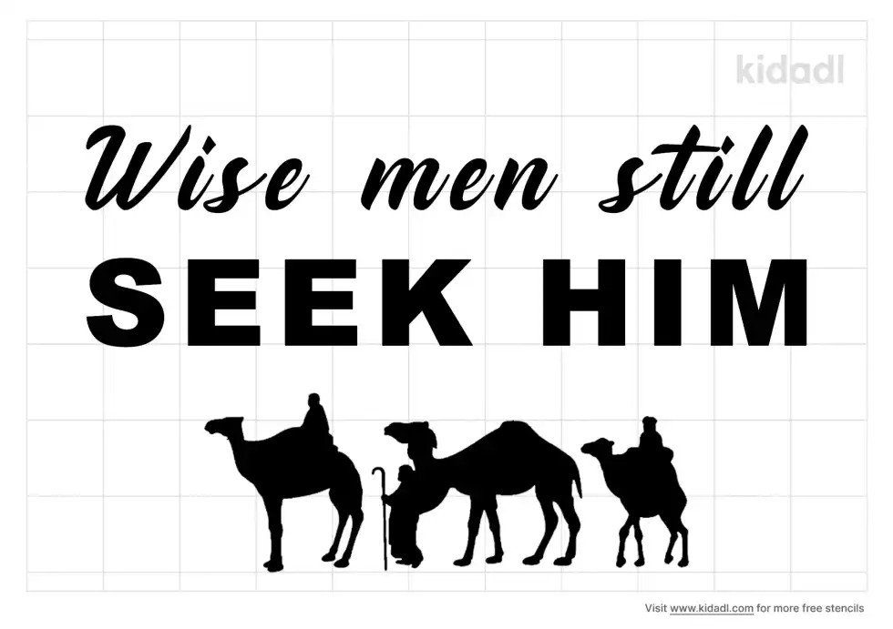 Wise Men Still Seek Him Stencil