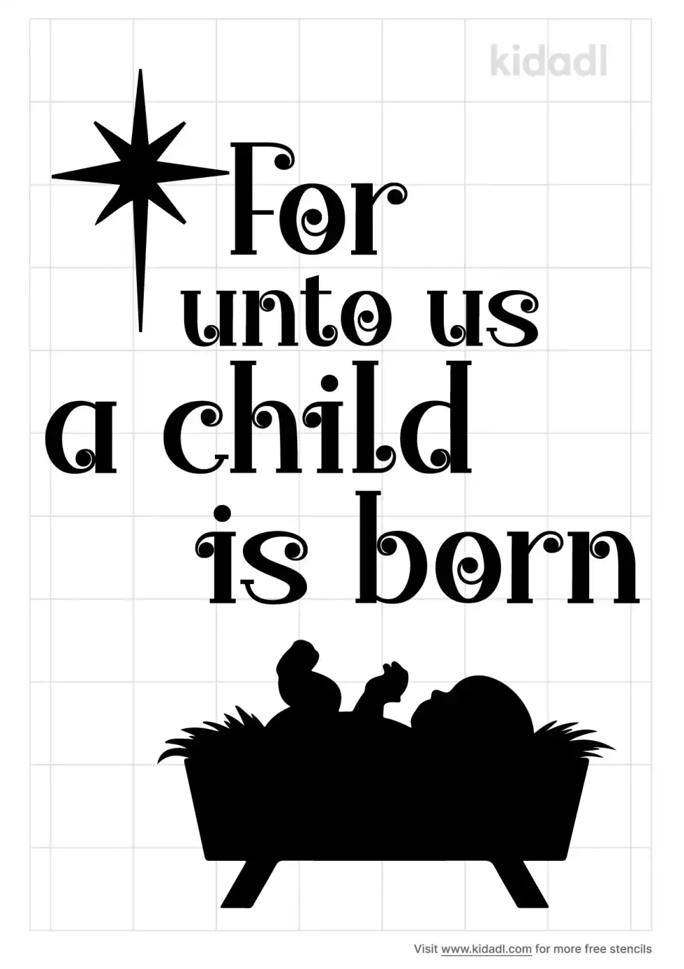 For Unto Us A Child Is Born Stencil