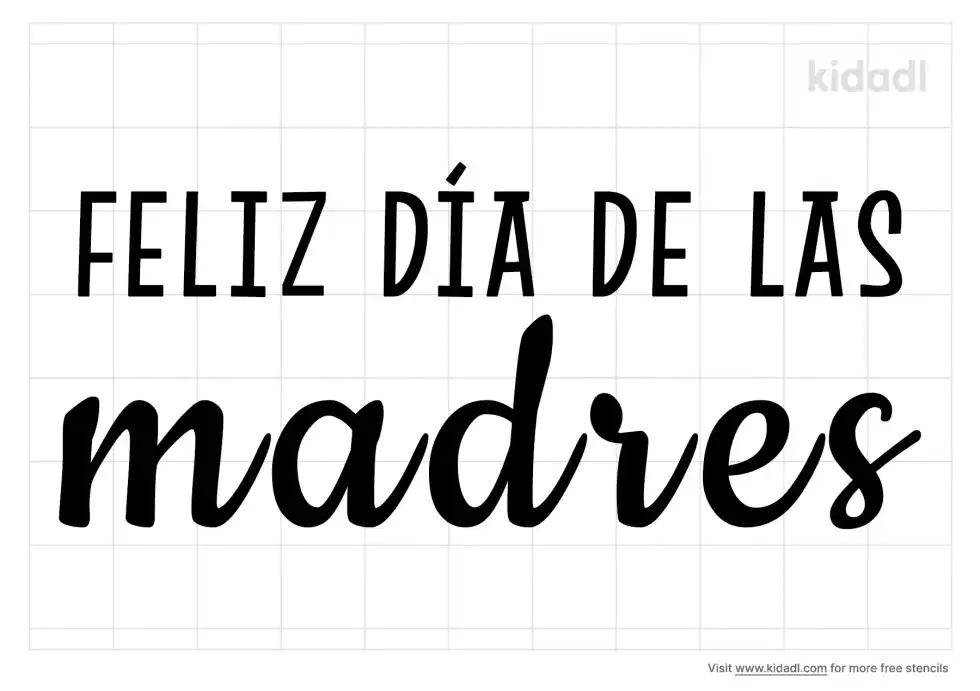 Feliz Día De Las Madres Stencil