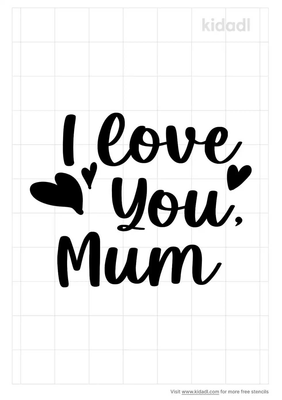 I Love My Momma Stencil
