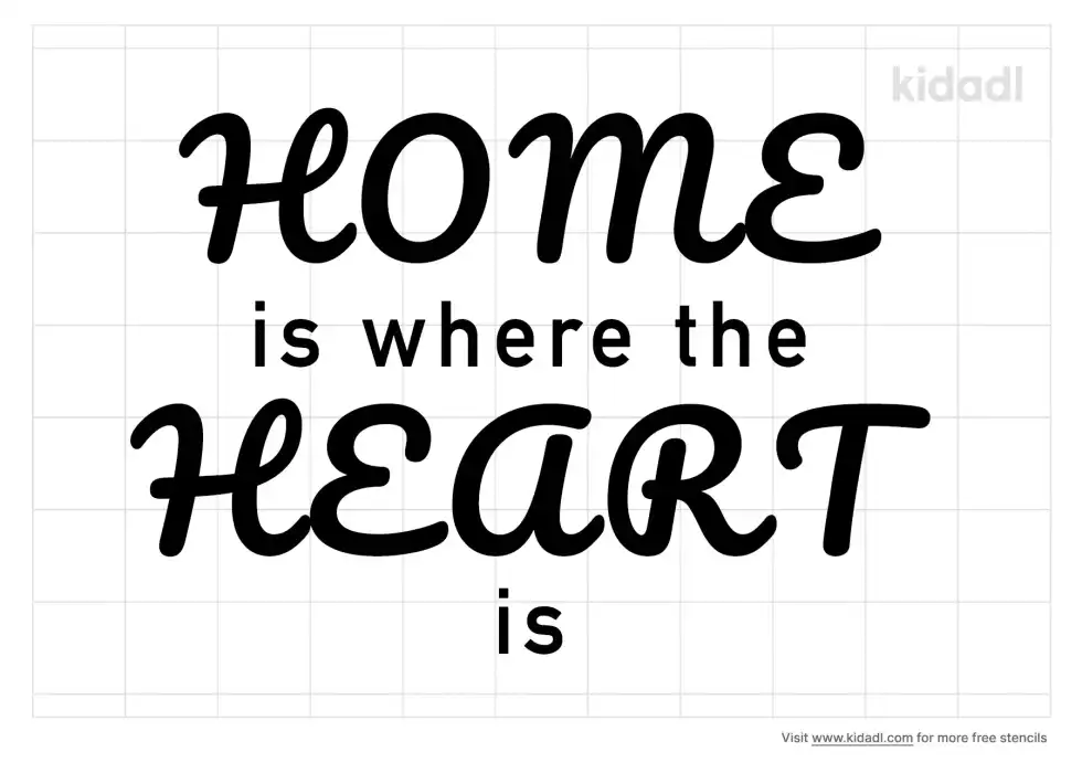 Home Is Where The Heart Is Stencil