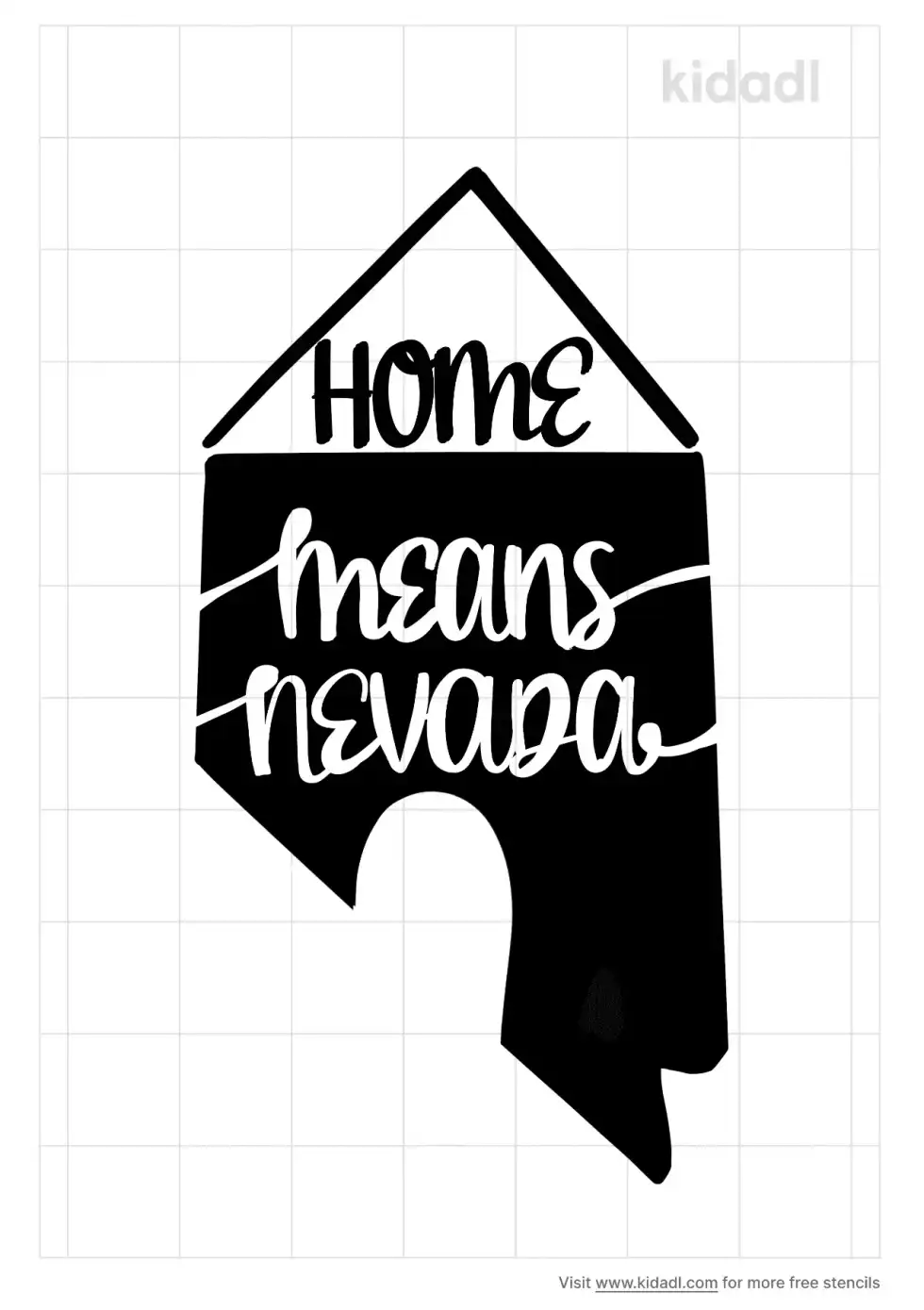 Home Means Nevada Stencil