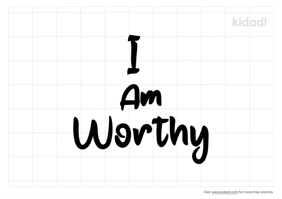 I Am Worthy