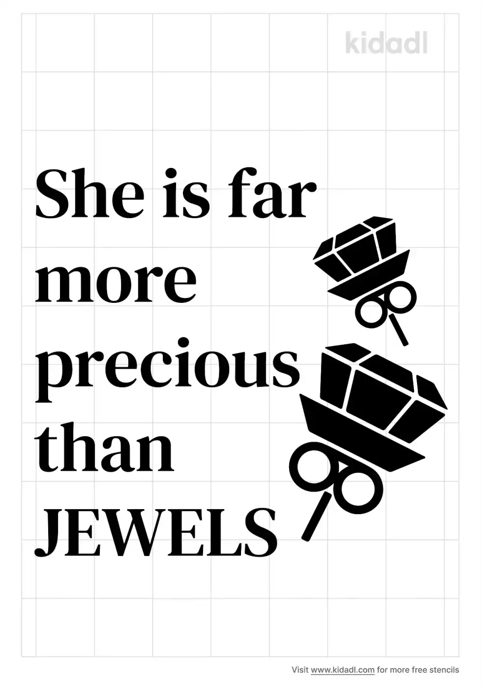 She Is Far More Precious Than Jewels Stencil