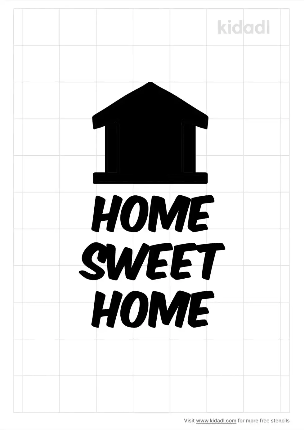 Home Sweet Home Stencil