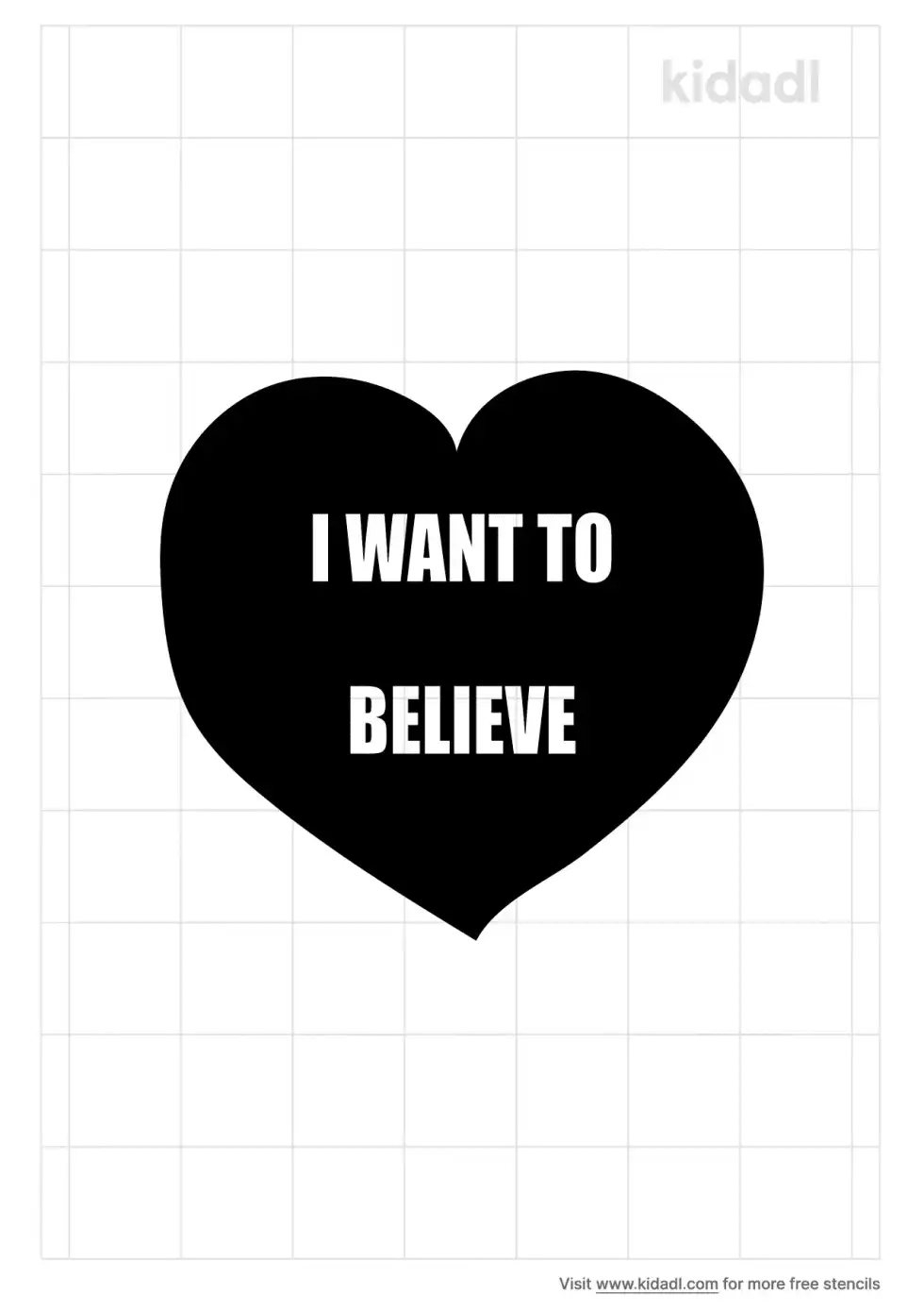 I Want To Believe Stencil