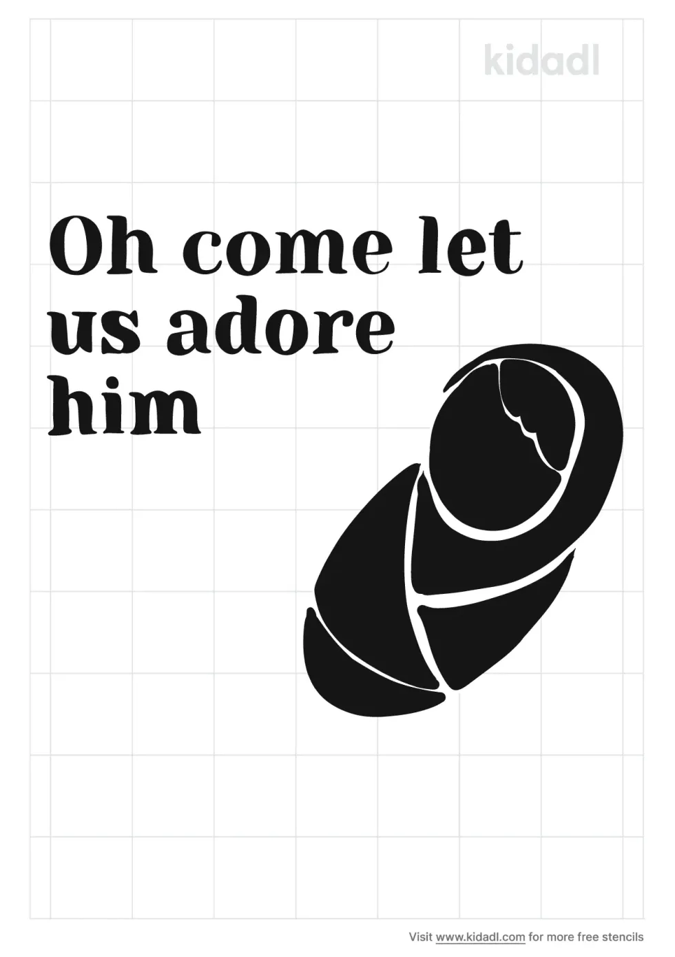 Oh Come Let Us Adore Him Stencil