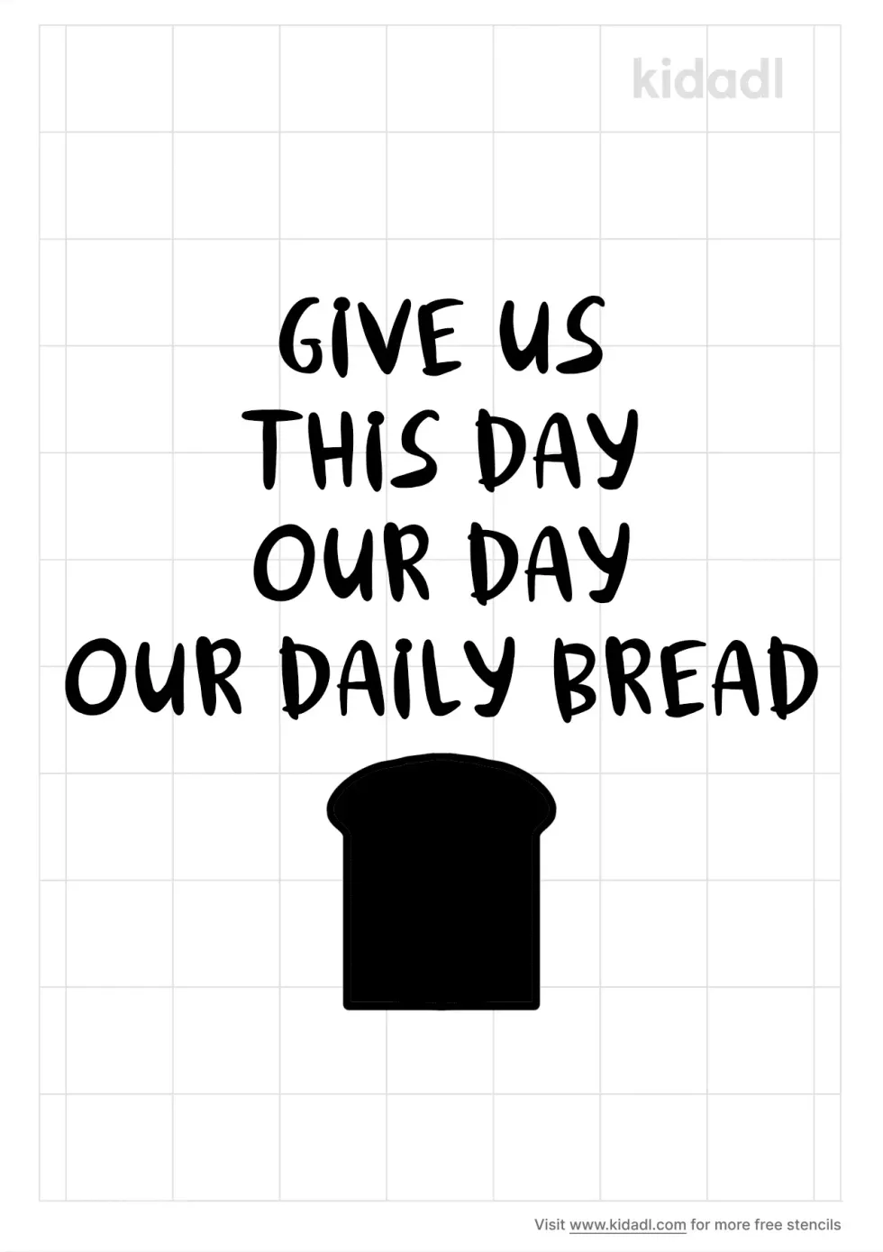 Give Us This Day Our Day Our Daily Bread