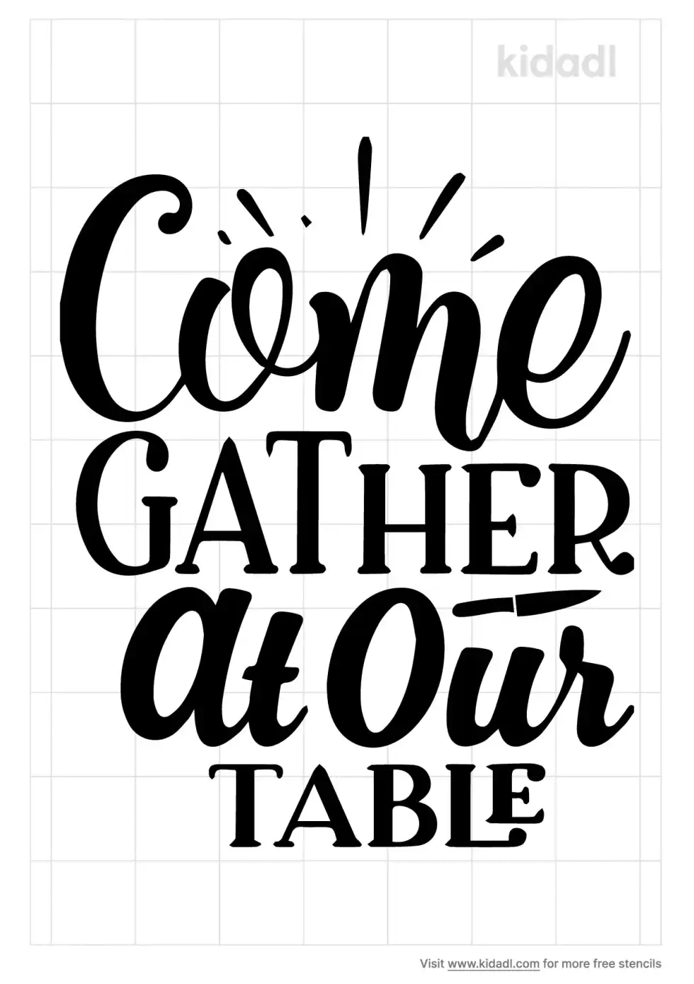 Gather At Our Table Stencil