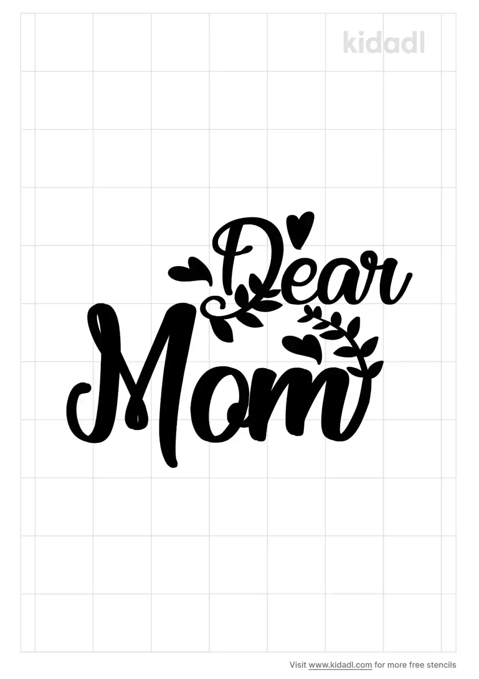 Dear Mom Stencil
