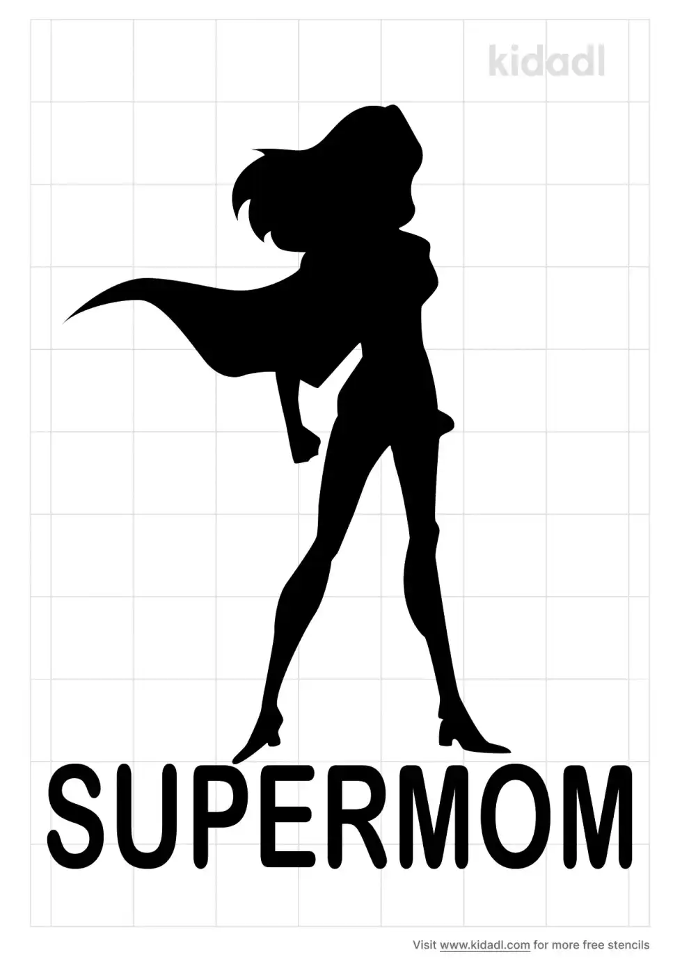 Supermom Stencil