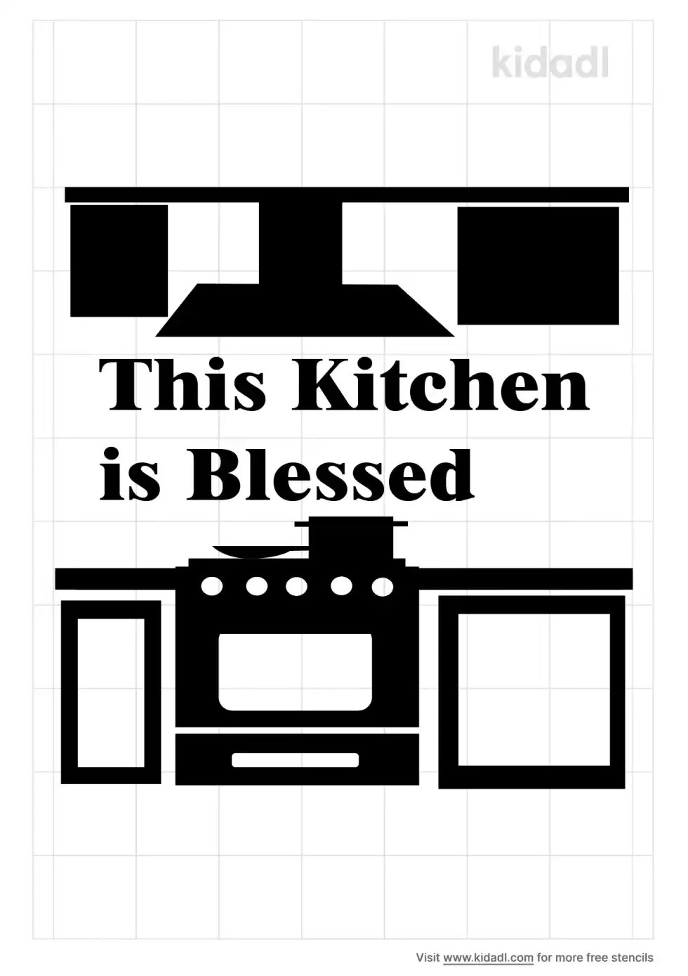 This Kitchen Is Blessed Stencil