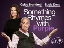 Something Rhymes With Purple LIVE In London! Book Tickets Now