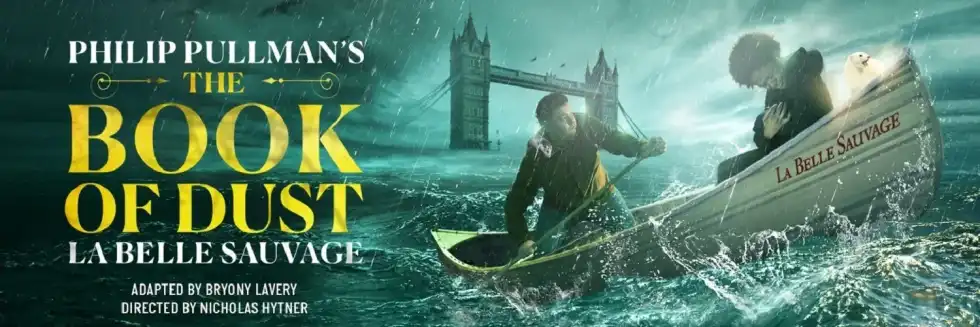 Book Tickets For The Book Of Dust - La Belle Sauvage In London