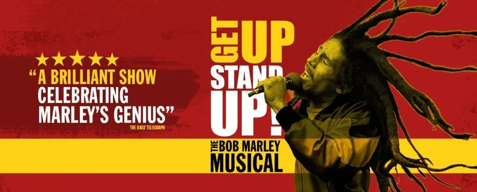 Book Get Up, Stand Up! The Bob Marley Musical Tickets In London