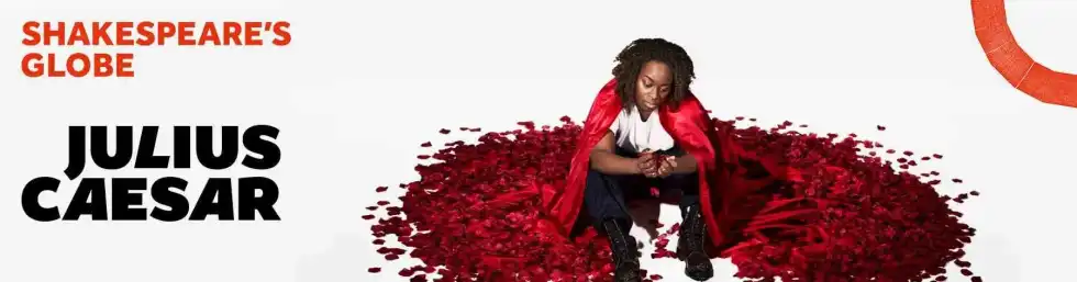 Book Your Tickets To 'Julius Caesar' At The Globe Theatre In London