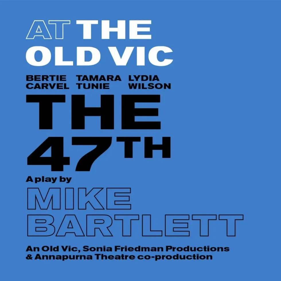 Book Your Tickets To See 'The 47th' At London's Old Vic