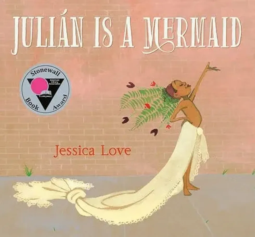 Juli\u00e1n is a Mermaid by Jessica Love