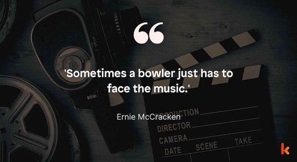 Kingspin quote by Ernie McCracken