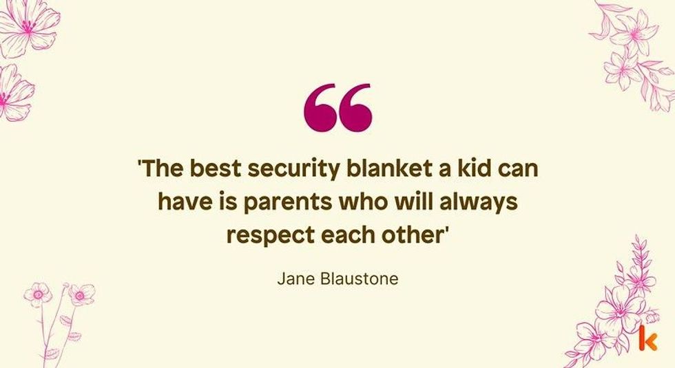 Parents make our life worth living, click to read different inspiring quotes about co-parenting.)