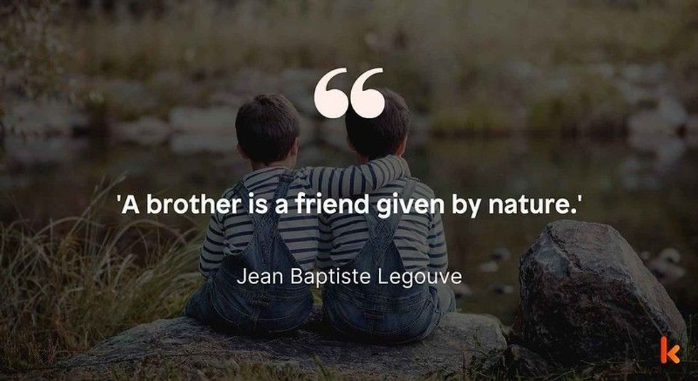 Quote For Brother From Sister by Jean Baptiste Legouve